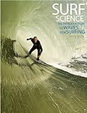 Surf Science: An Introduction to Waves for Surfing (English Edition)